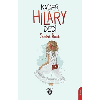 Kader Hilary Dedi Sedat Bulut