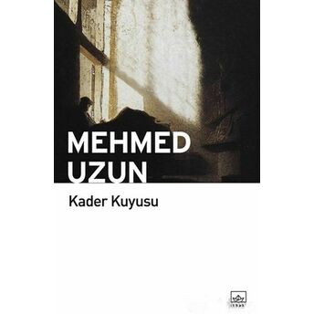 Kader Kuyusu Mehmed Uzun