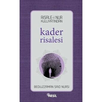 Kader Risalesi Bediüzzaman Said-I Nursi