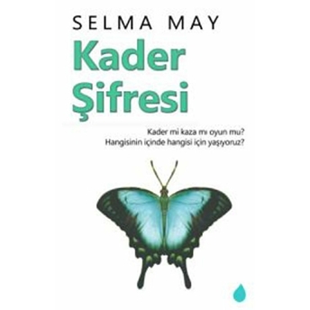 Kader Şifresi Selma May