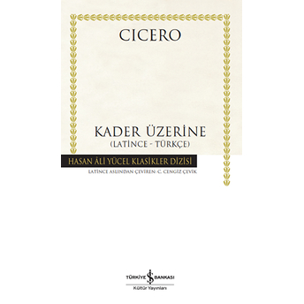 Kader Üzerine - (Latince-Türkçe) Cicero