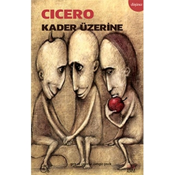 Kader Üzerine Marcus Tullius Cicero