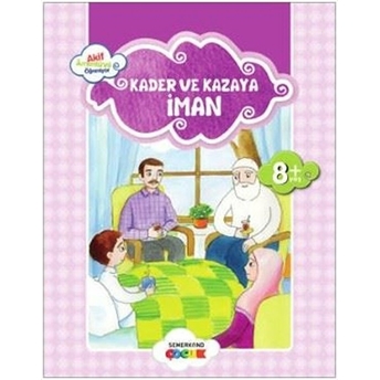 Kader Ve Kazaya Iman / Akif Amentüyü Öğreniyor Ahmet Efe