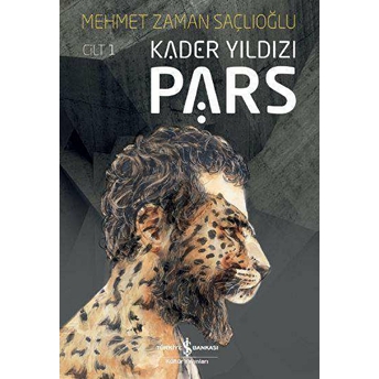 Kader Yıldızı Cilt 1 - Pars Mehmet Zaman Saçlıoğlu