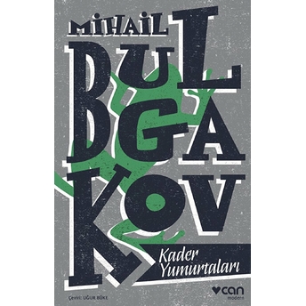 Kader Yumurtaları Mihail Bulgakov