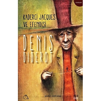 Kaderci Jacques Ve Efendisi Denis Diderot