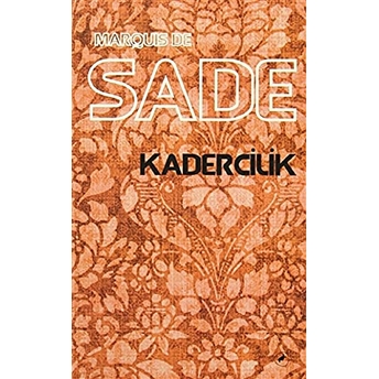 Kadercilik Marquis De Sade