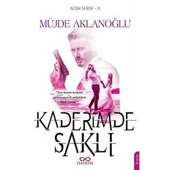 Kaderimde Saklı Müjde Aklanoğlu