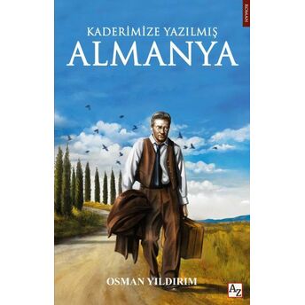 Kaderimize Yazılmış Almanya Osman Yıldırım