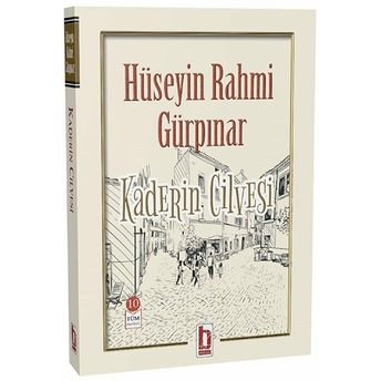 Kaderin Cilvesi Hüseyin Rahmi Gürpınar