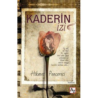 Kaderin Izi Hikmet Pencereci