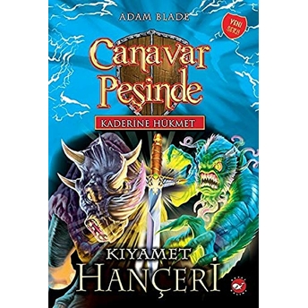 Kaderine Hükmet 2-Canavar Peşinde-Kıyamet Hançeri Adam Blade