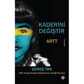 Kaderini Değiştir Güneş Tan