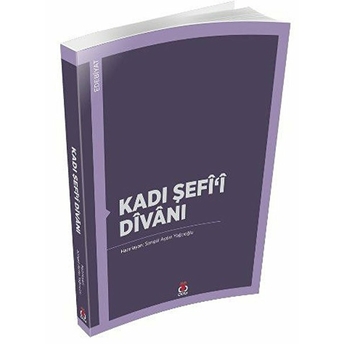 Kadı Şefi'i Divanı Songül Aydın Yağcıoğlu