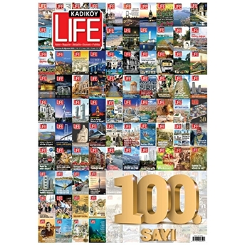 Kadıköy Life Dergisi Sayı: 100 Temmuz - Ağustos 2021 Kolektif