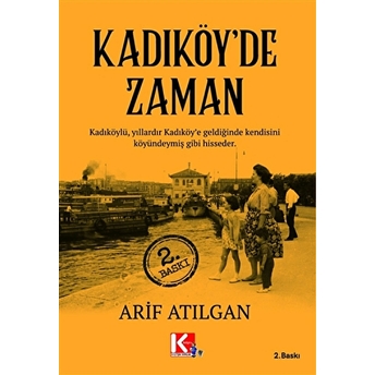 Kadıköyde Zaman Arif Atılgan