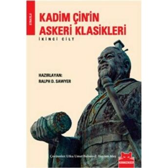 Kadim Çin'in Askeri Klasikleri (Ikinci Kitap) Ralph D. Sawyer