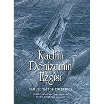 Kadim Denizcinin Ezgisi Ciltli Samuel Taylor Coleridge