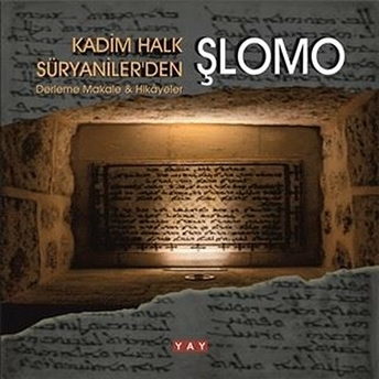 Kadim Halk Süryaniler'Den Şlomo Musa Ergin