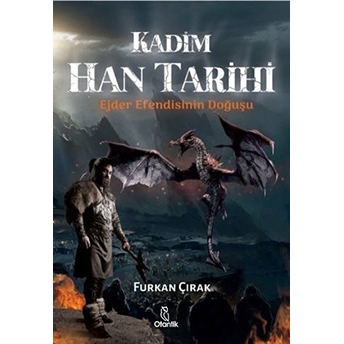 Kadim Han Tarihi Furkan Çırak