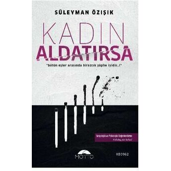 Kadın Aldatırsa; 