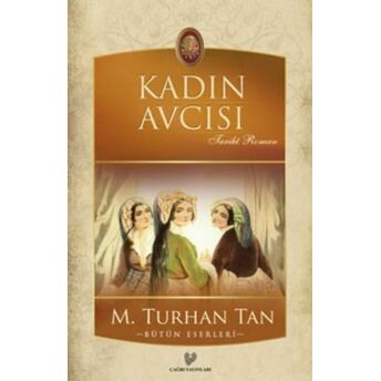 Kadın Avcısı M. Turhan Tan