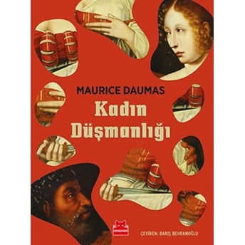 Kadın Düşmanlığı Maurice Daumas