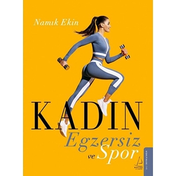 Kadın Egzersiz Ve Spor Namık Ekin