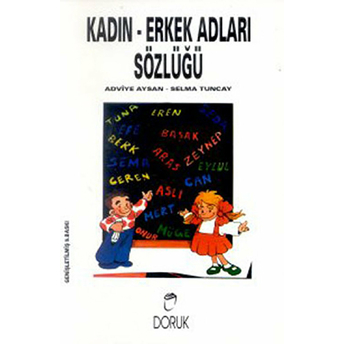 Kadın - Erkek Adları Sözlüğü