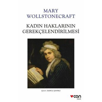 Kadın Haklarının Gerekçelendirilmesi Mary Wollstonecraft