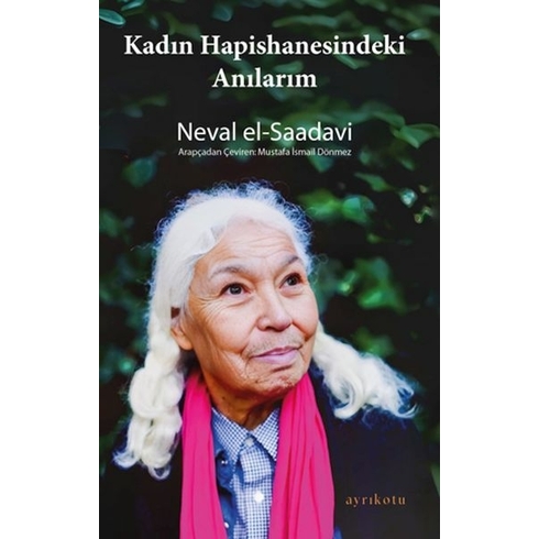 Kadın Hapishanesindeki Anılarım Neval El-Saadavi