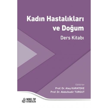 Kadın Hastalıkları Ve Doğum Ders Kitabı Ateş Karateke