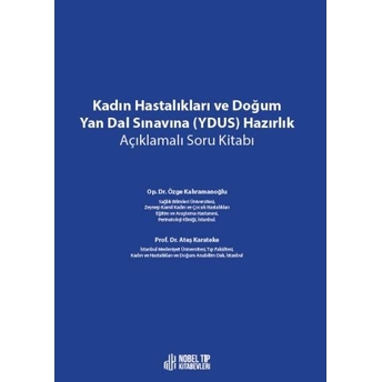 Kadın Hastalıkları Ve Doğum Yan Dal Sınavına (Ydus) Hazırlık Özge Kahramanoğlu