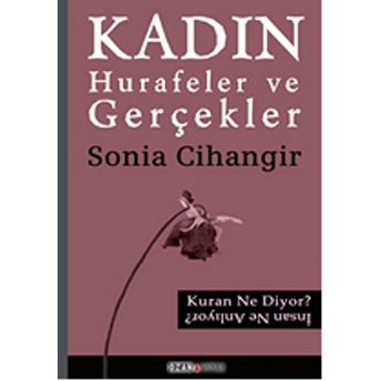 Kadın - Hurafeler Ve Gerçekler Sonia Cihangir