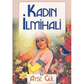 Kadın Ilmihali Ayşe Gül,Ayşe Gül (?)