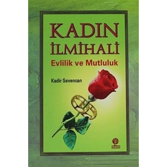 Kadın Ilmihali Kadir Sevencan