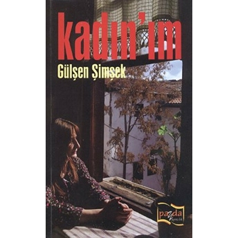 Kadın’ım Gülşen Şimşek