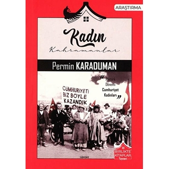 Kadın Kahramanlar - Permin Karaduman