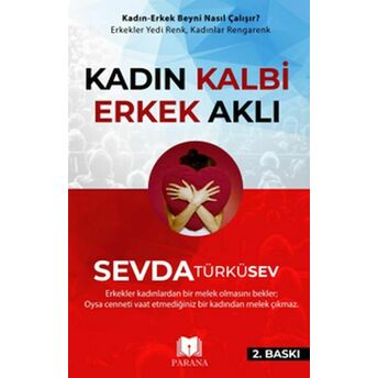 Kadın Kalbi Erkek Aklı Sevda Türküsev