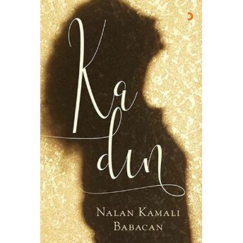 Kadın - Nalan Kamalı Babacan