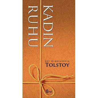 Kadın Ruhu Lev Nikolayeviç Tolstoy