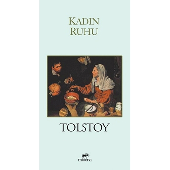 Kadın Ruhu Lev Nikolayeviç Tolstoy