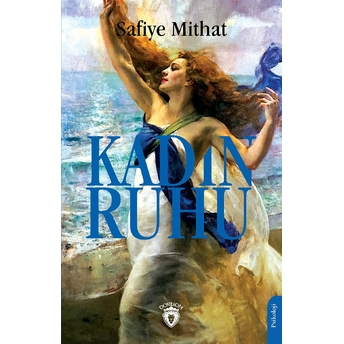 Kadın Ruhu Safiye Mithat