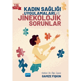 Kadın Sağlığı Uygulamaları Ve Jinekolojik Sorunlar