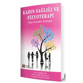 Kadın Sağlığı Ve Fizyoterapi Nesrin Yağcı