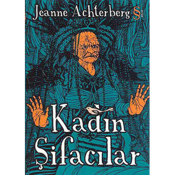 Kadın Şifacılar Jeanne Achterberg