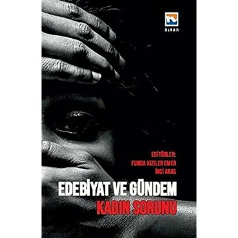 Kadın Sorunu - Edebiyat Ve Gündem Funda Kızıler Emer