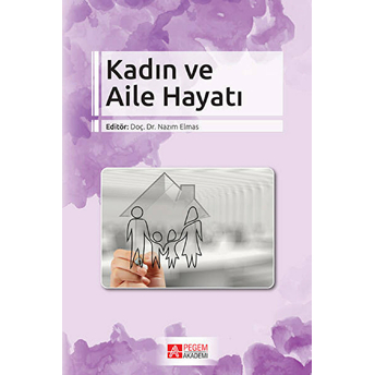 Kadın Ve Aile Hayatı