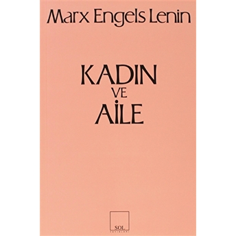 Kadın Ve Aile Karl Marx