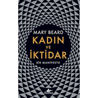 Kadın Ve Iktidar-Bir Manifesto Mary Beard